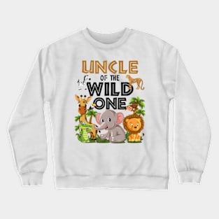 Uncle Of The Wild One Birthday 1st Safari Jungle Family Crewneck Sweatshirt